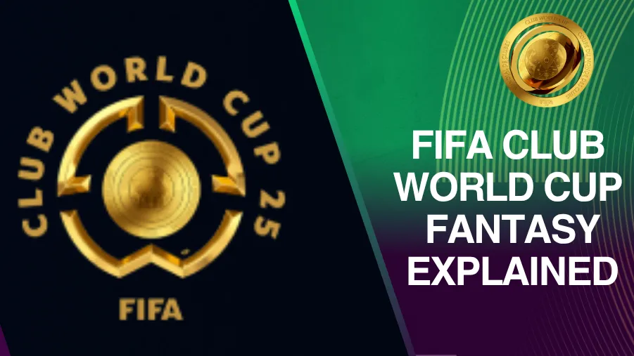 Club World Cup Fantasy: How to play FIFA CWC Fantasy 2025?
